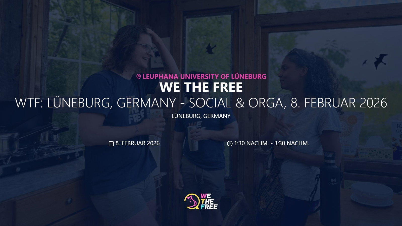 WTF: Lüneburg, Germany - Social & Orga, 8. Februar 2026