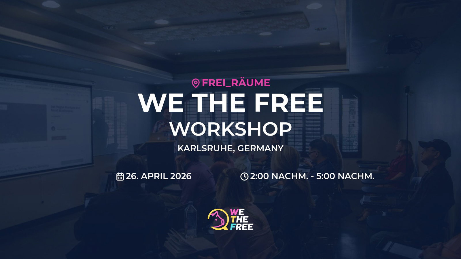 WTF: Karlsruhe, Germany - Workshop, 26. April 2026