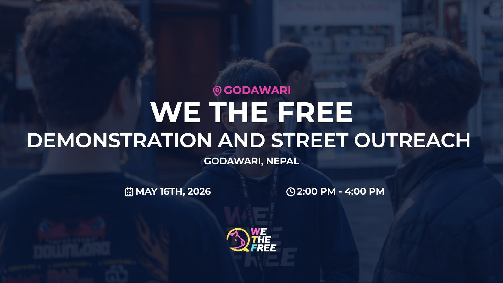 Demonstration and Street Outreach