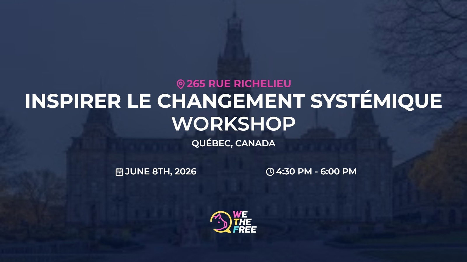 WTF: Quebec City, Canada - Workshop, June 8th, 2026