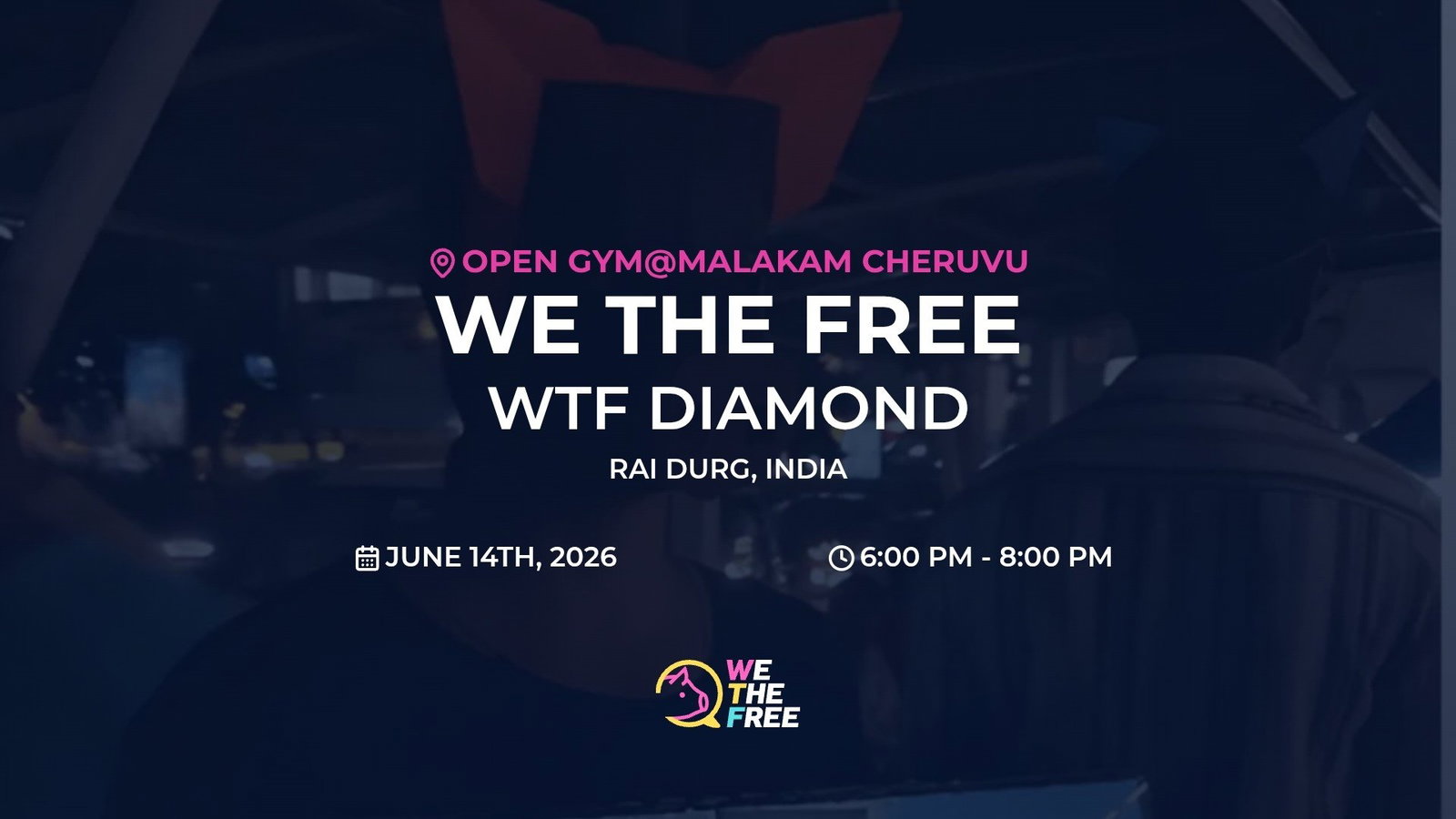 WTF: Hyderabad, India - WTF Diamond, June 14th, 2026