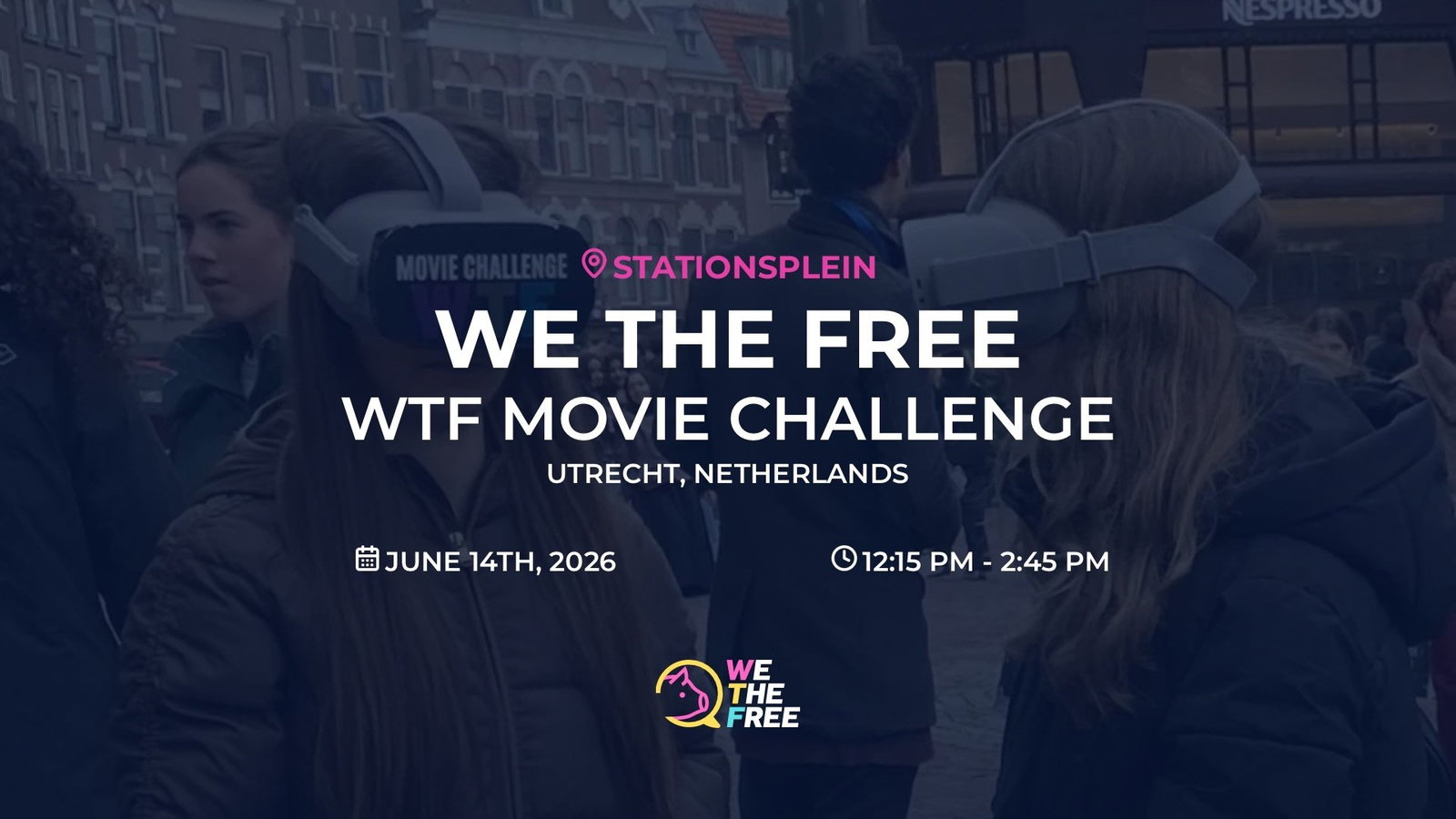 WTF: Utrecht, Netherlands - WTF Movie Challenge, June 14th, 2026