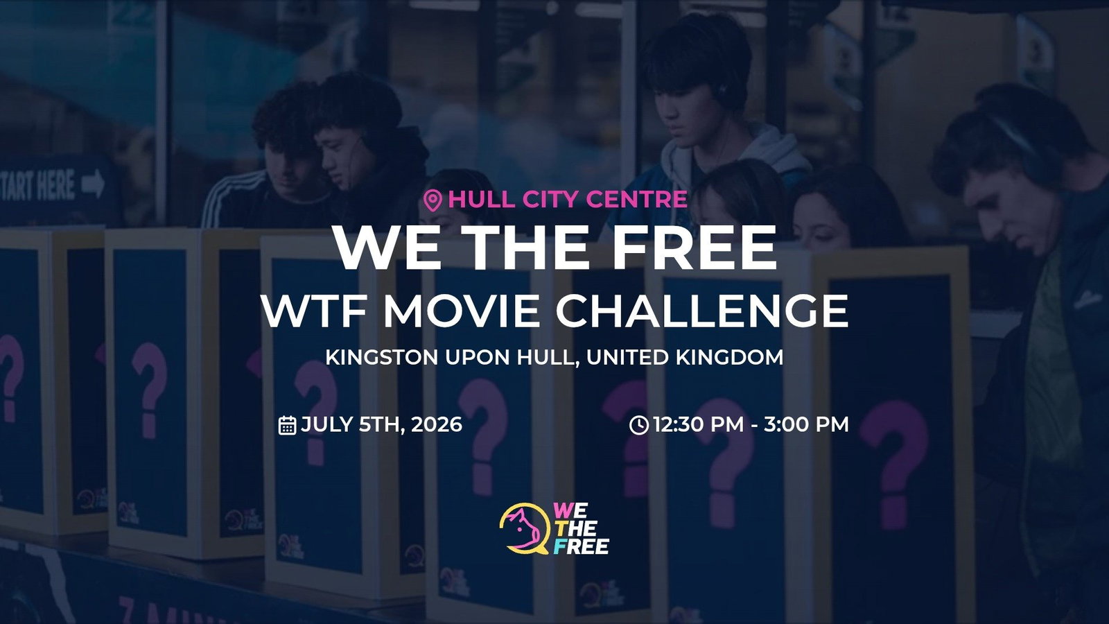 WTF: Hull, England - WTF Movie Challenge, July 5th, 2026