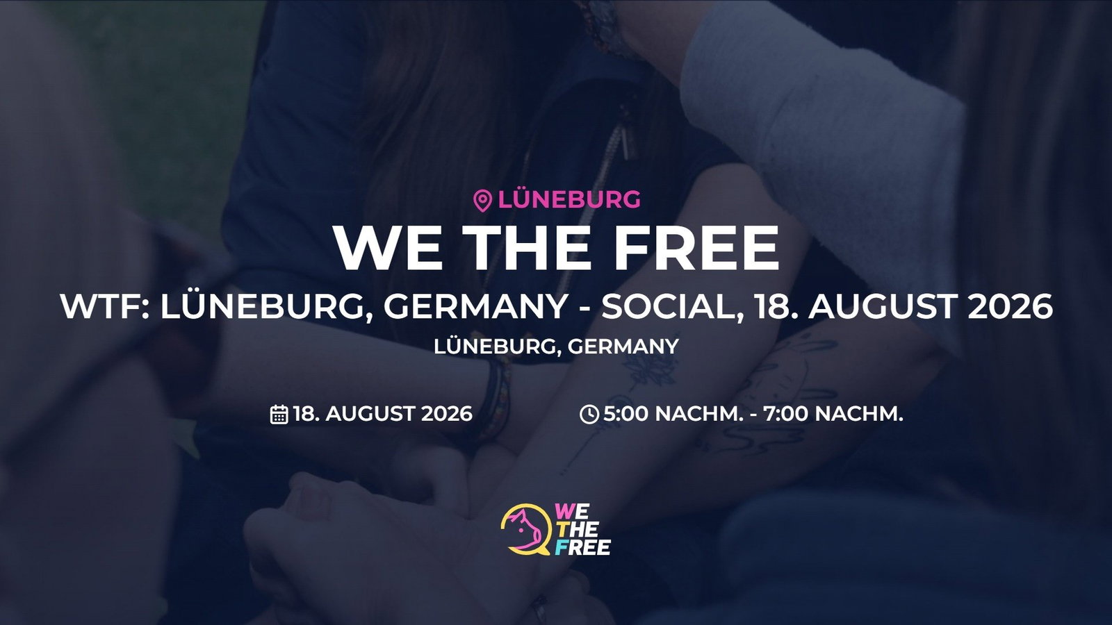 WTF: Lüneburg, Germany - Social, 18. August 2026