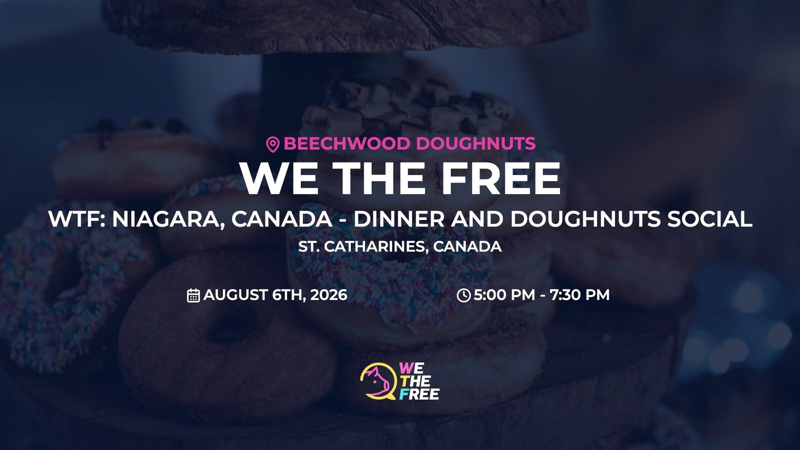 WTF: Niagara, Canada - Dinner and Doughnuts social