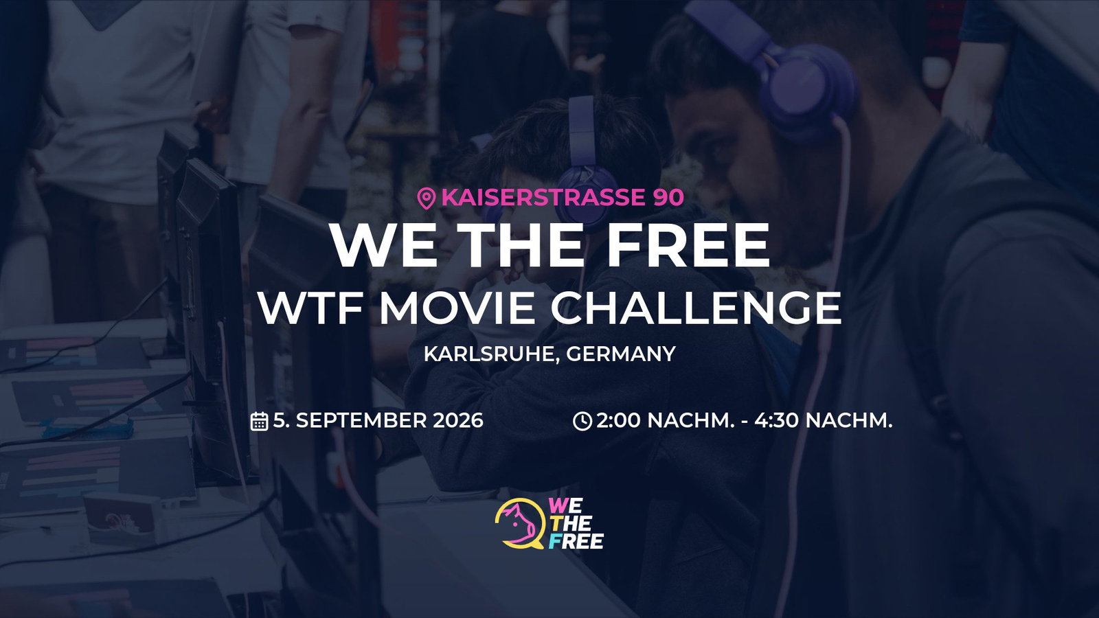 WTF: Karlsruhe, Germany - WTF Movie Challenge, 5. September 2026