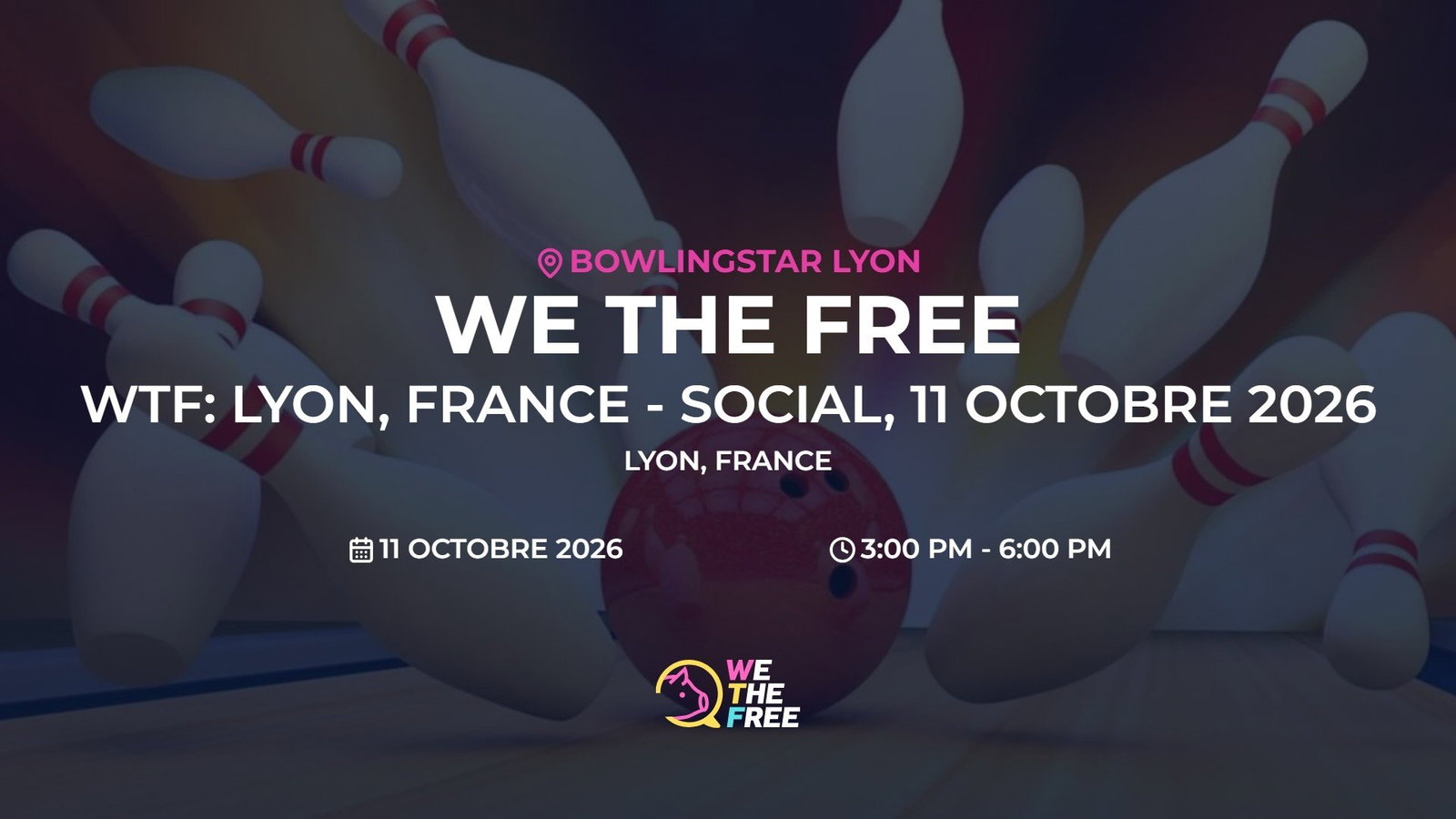 WTF: Lyon, France - Social, 11 octobre 2026