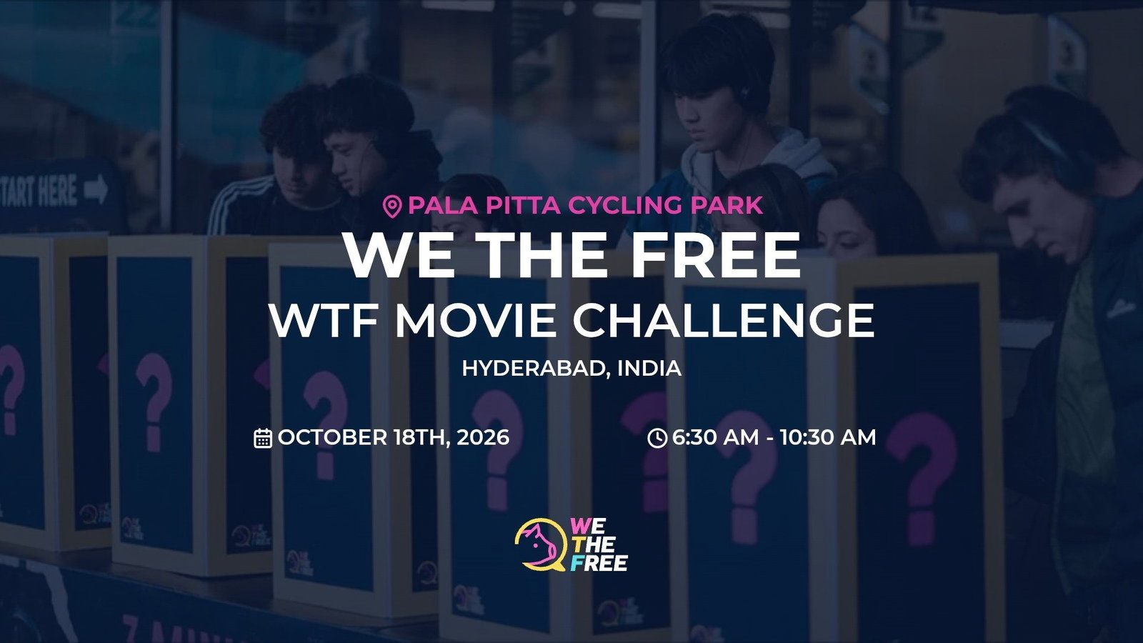 WTF: Hyderabad, India - WTF Movie Challenge, October 18th, 2026