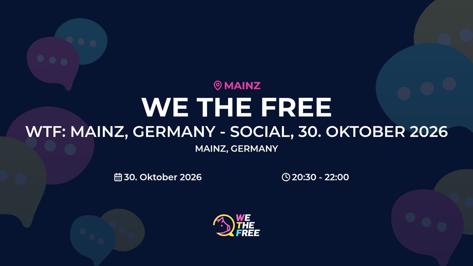 WTF: Mainz, Germany - Social, 30. Oktober 2026