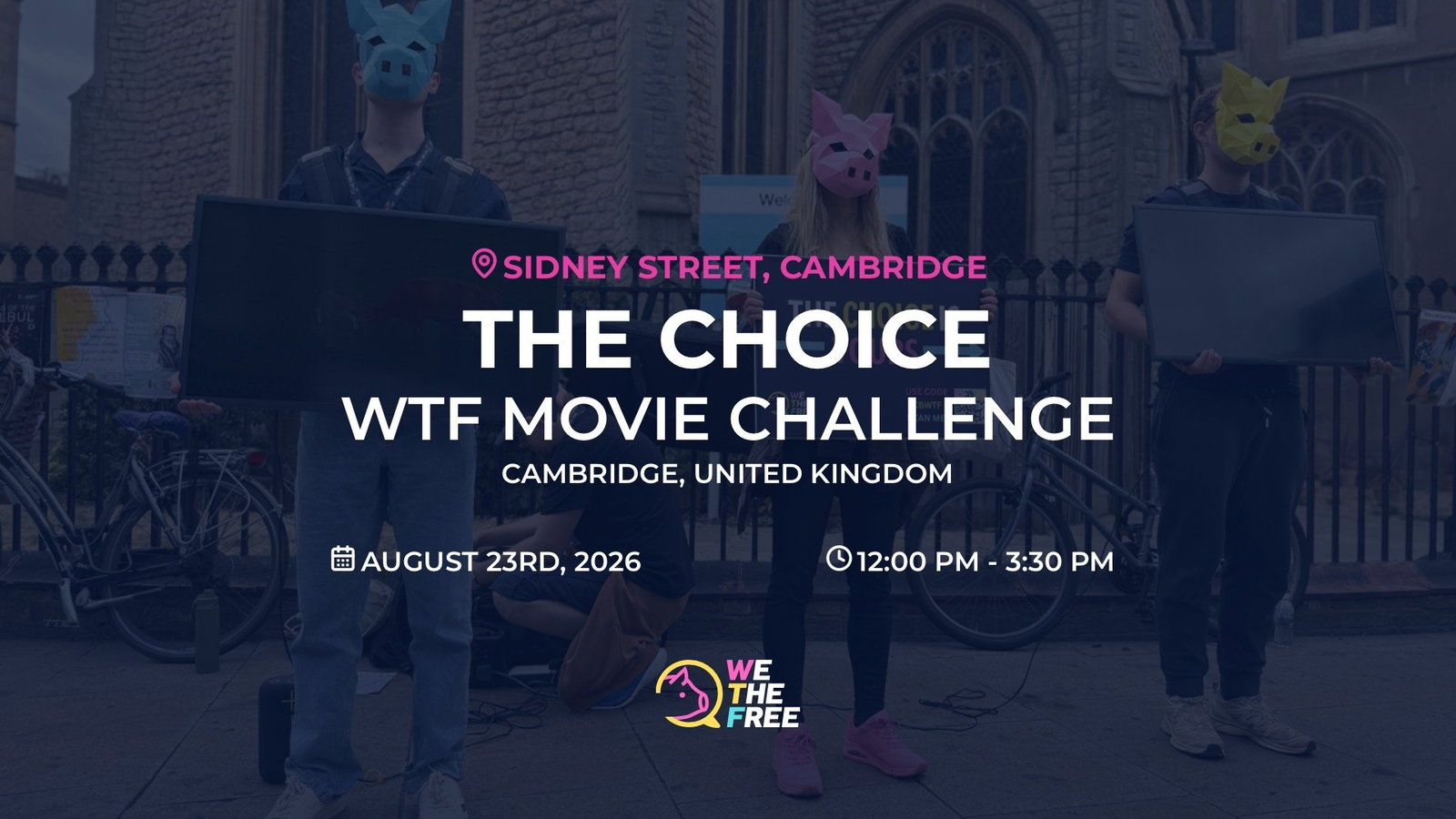 WTF: Cambridge, England - The Choice, August 23rd, 2026