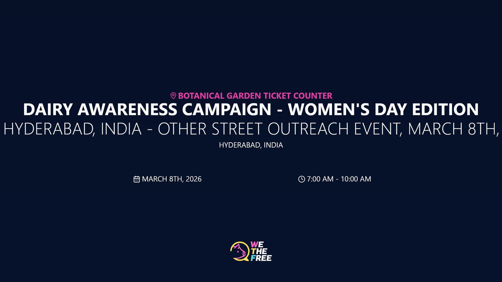 WTF: Hyderabad, India - Other Street Outreach Event, March 8th, 2026