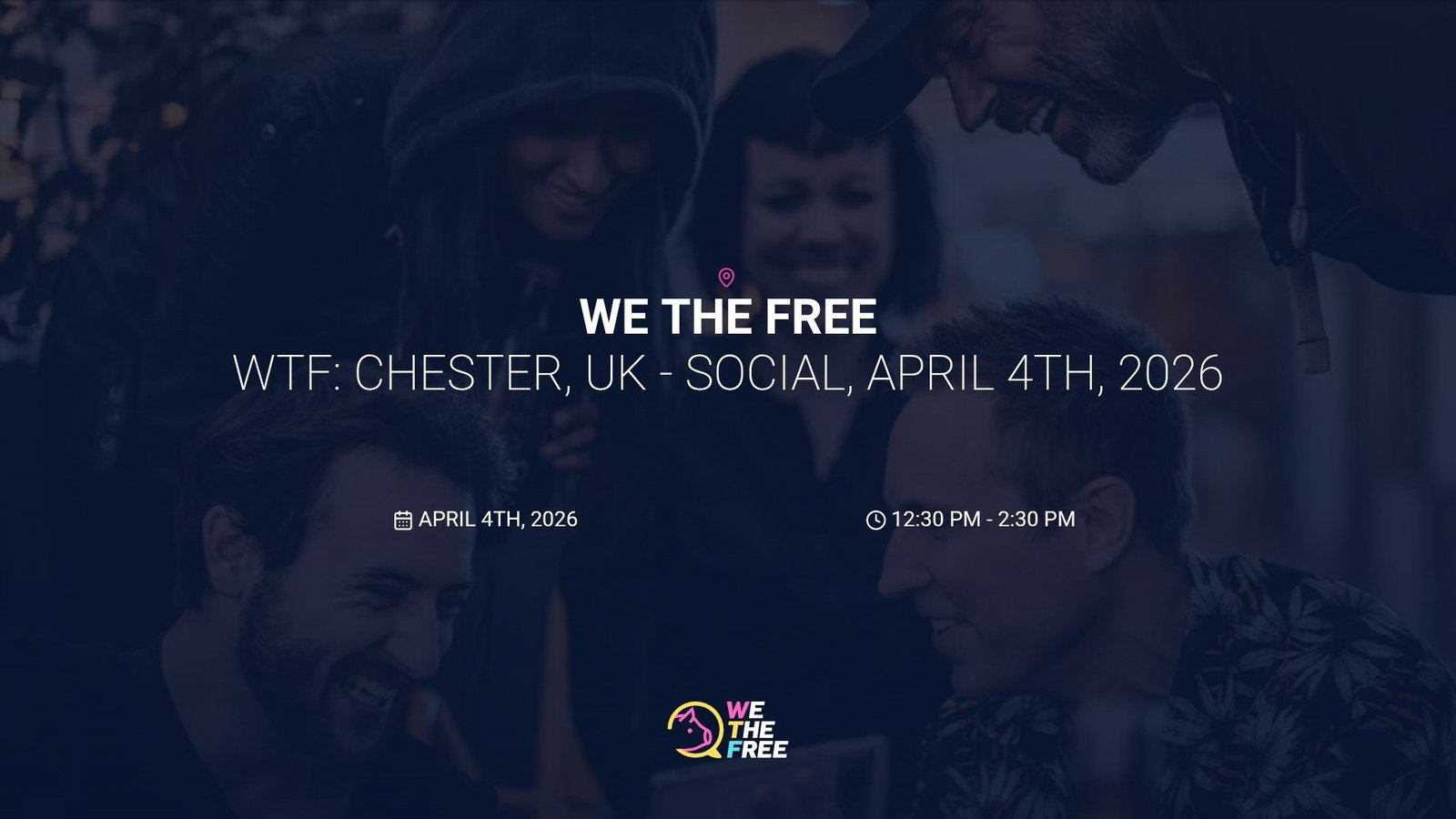WTF: Chester, UK - Social, April 4th, 2026