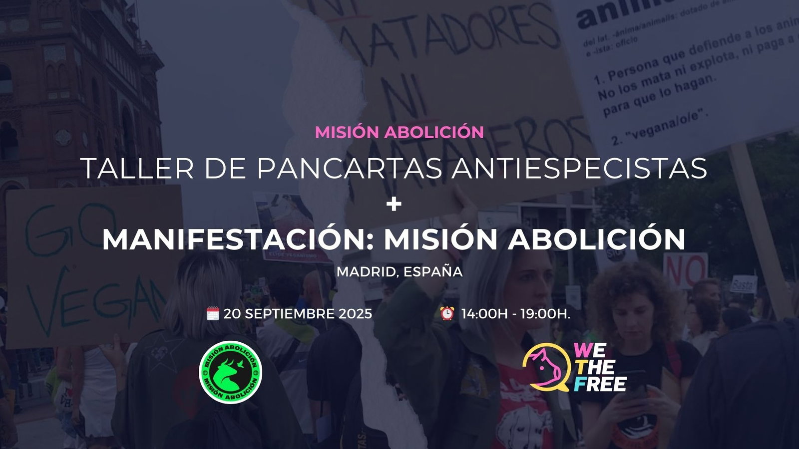 Saturday, September 20 - Bloque antiespecista. Manifestación: Misión abolición