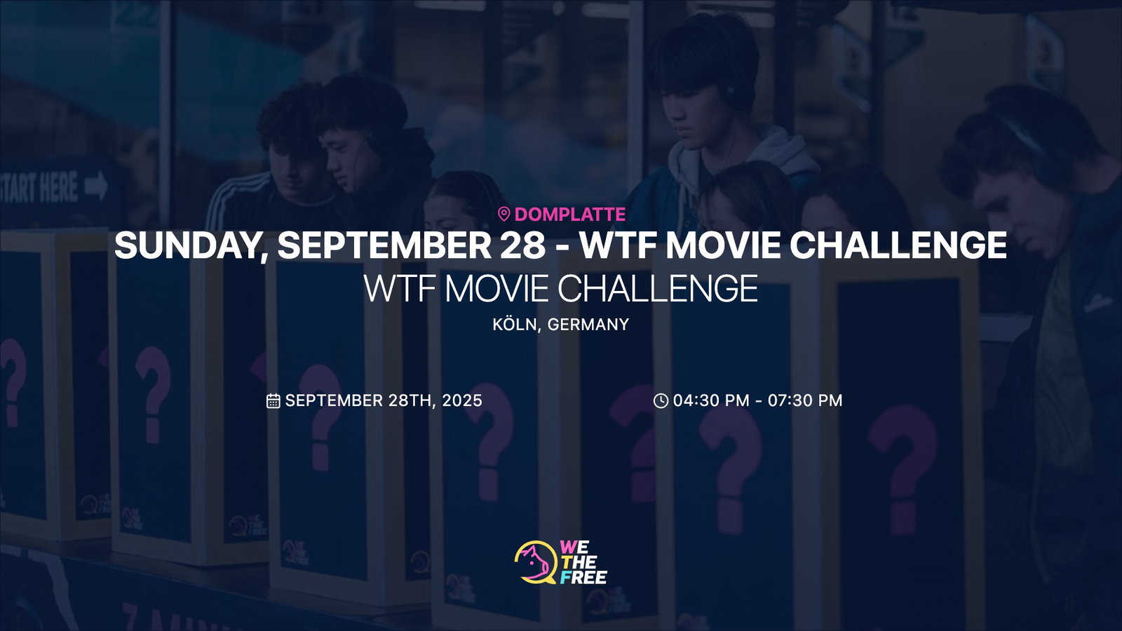 WTF: Cologne, Germany - WTF Movie Challenge, September 28th, 2025