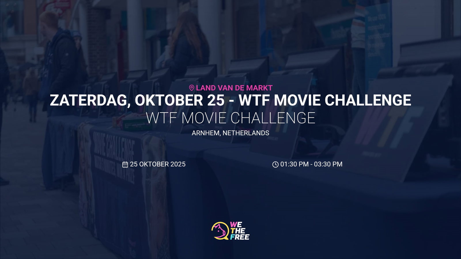 WTF: Arnhem, Netherlands - WTF Movie Challenge, 25 oktober 2025