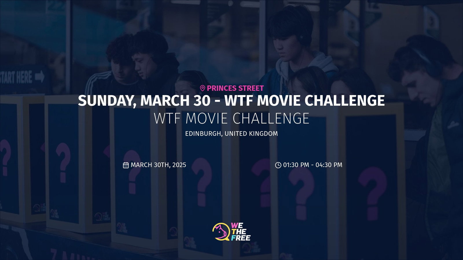 WTF: Edinburgh, UK - WTF Movie Challenge, March 30th, 2025