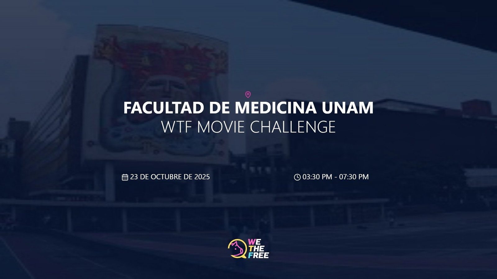 WTF: Universidades, Ciudad de México - WTF Movie Challenge, 23 de octubre de 2025