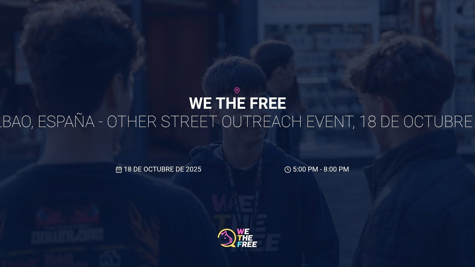 WTF: Bilbao, España - Other Street Outreach Event, 18 de octubre de 2025