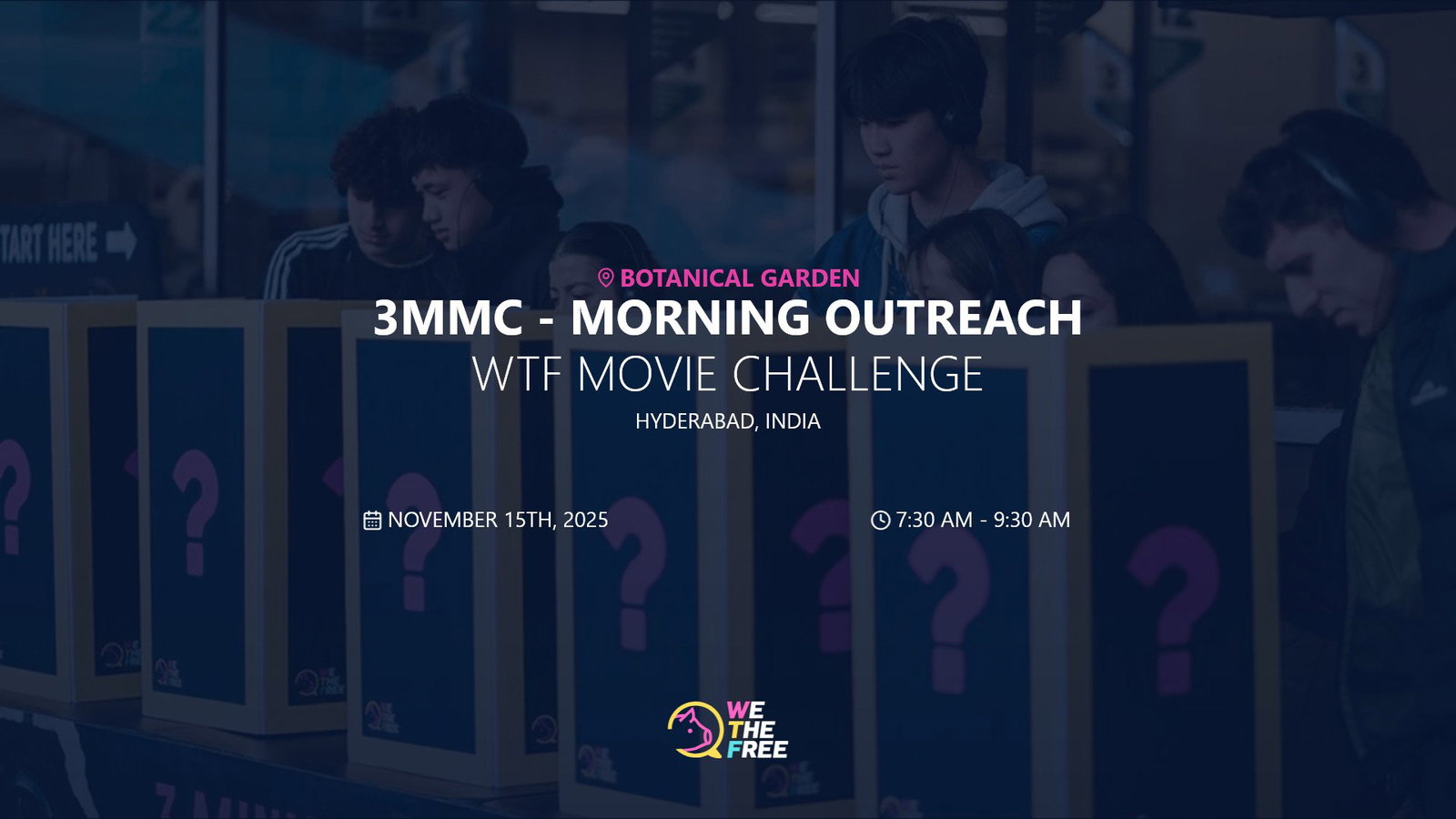 WTF: Hyderabad, India - WTF Movie Challenge, November 15th, 2025