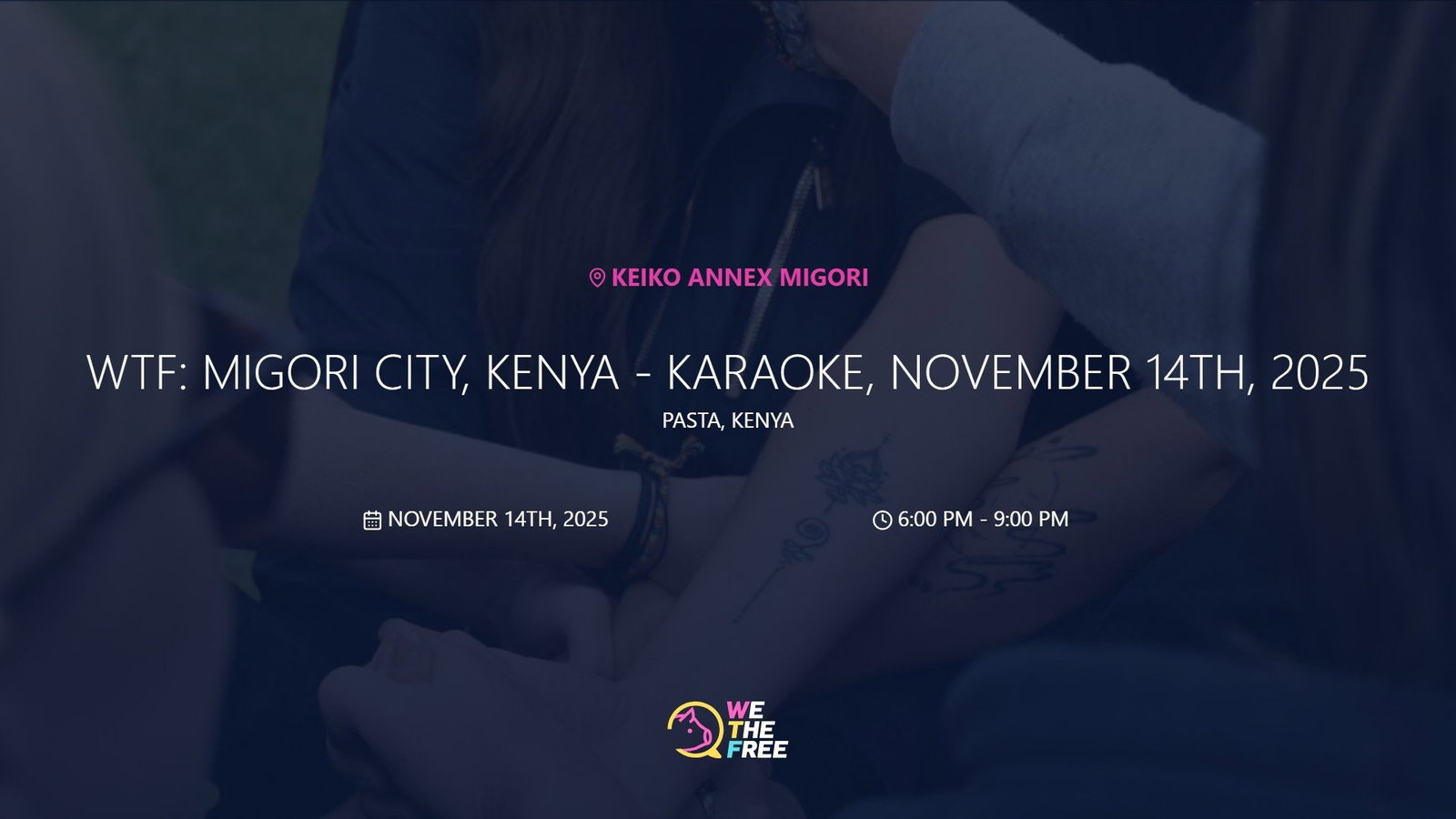 WTF: Migori City, Kenya - Karaoke, November 14th, 2025
