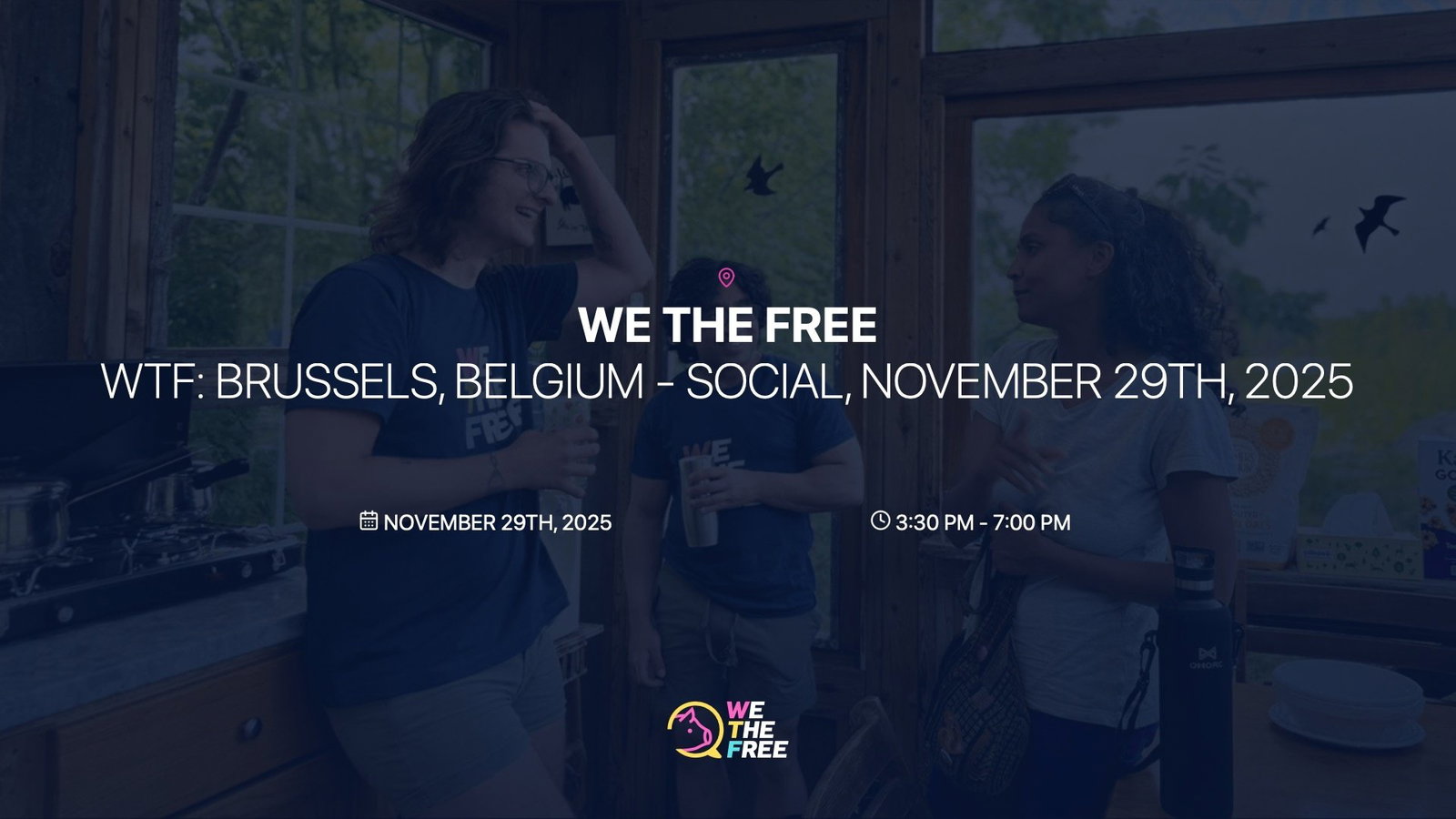 WTF: Brussels, Belgium - Social, November 29th, 2025