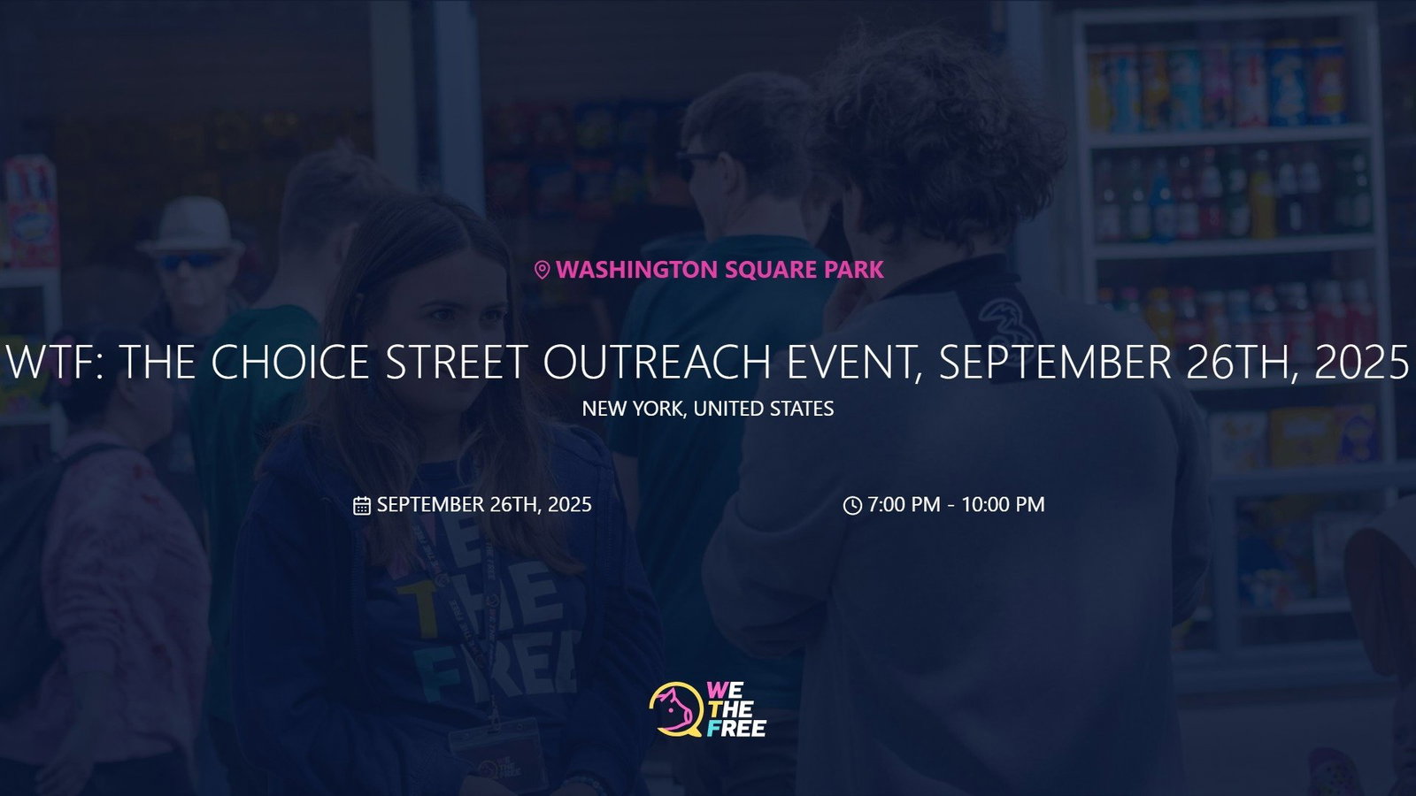 WTF: The Choice Street Outreach Event, September 26th, 2025