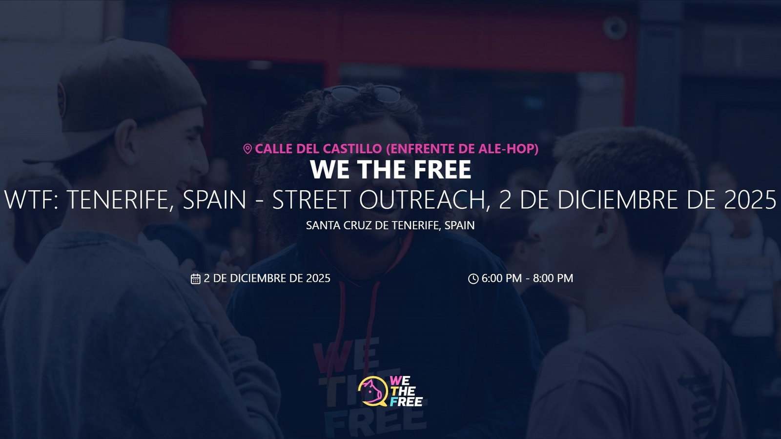 WTF: Tenerife, Spain - Street Outreach, 2 de diciembre de 2025