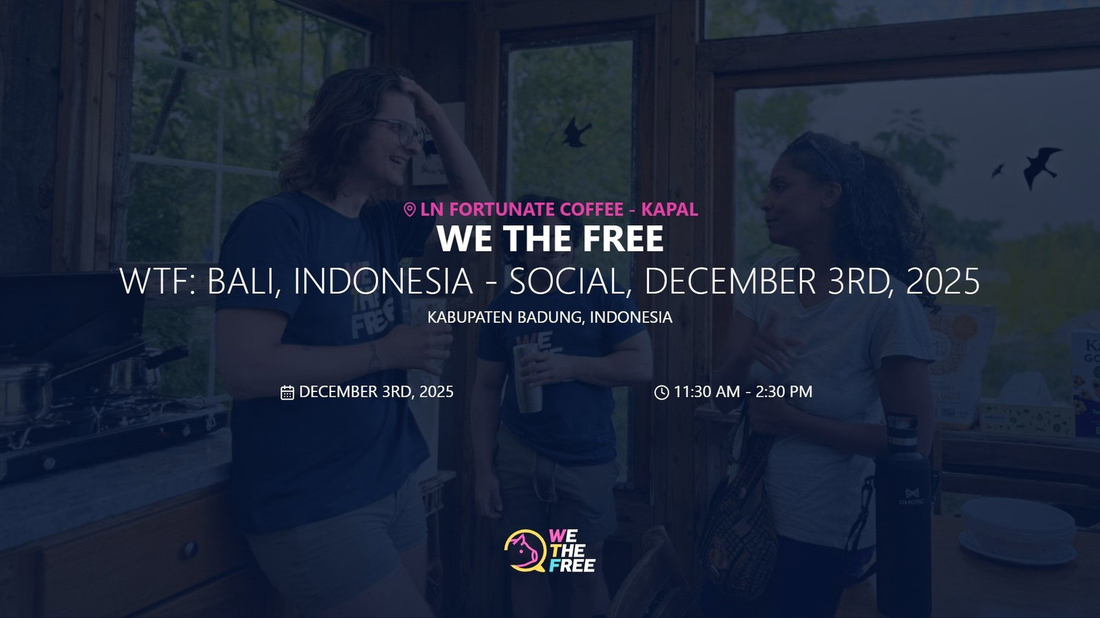 WTF: Bali, Indonesia - Social, December 3rd, 2025