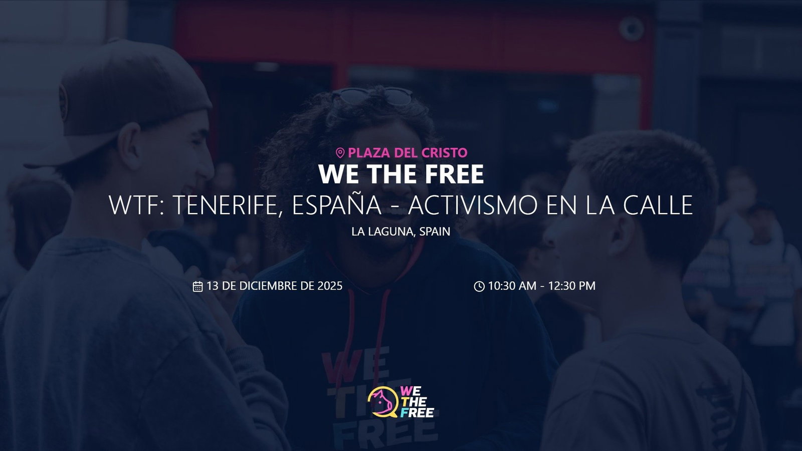 WTF: Tenerife, España - Activismo en la Calle