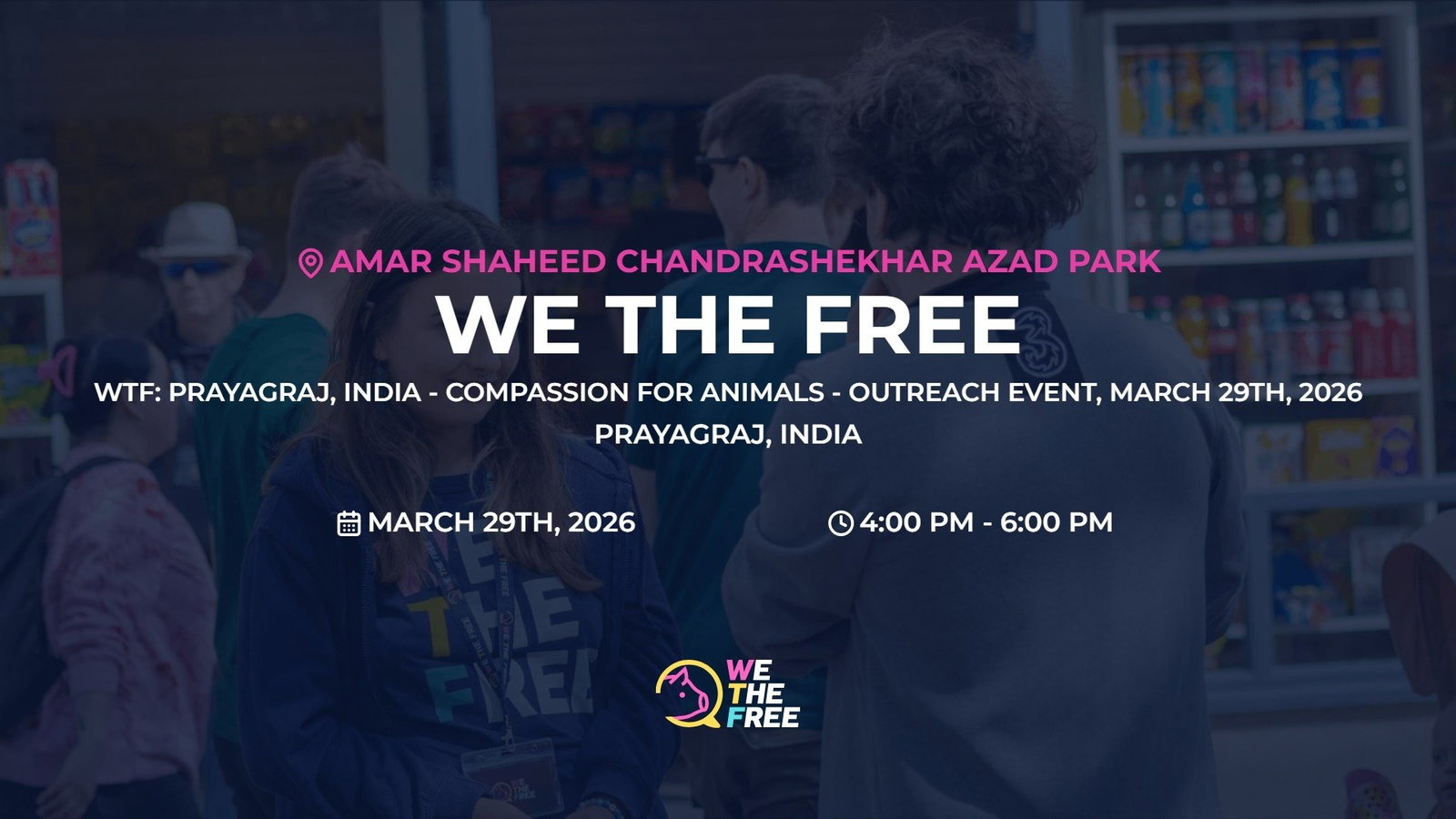 WTF: Prayagraj, India - Compassion for Animals - Outreach Event, March 29th, 2026